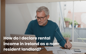 How to Estimate Rental Income from Your Irish Home After Moving Abroad